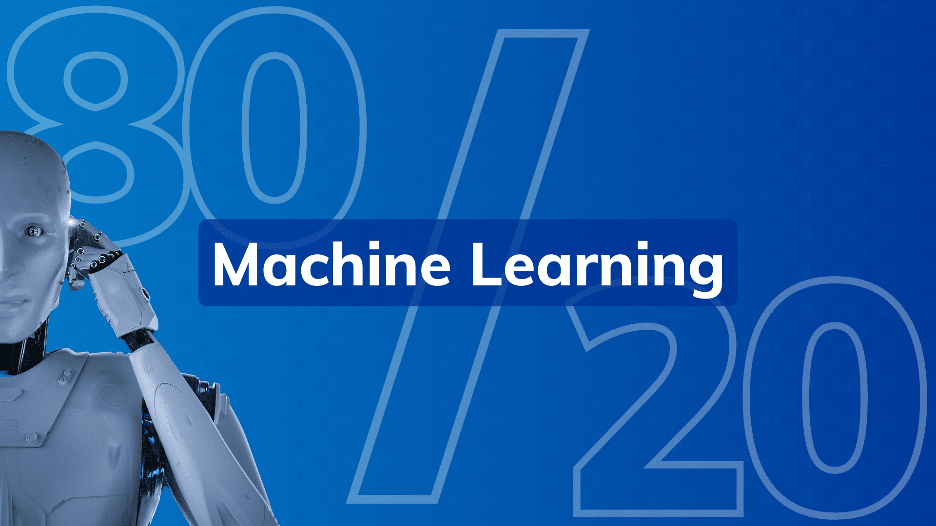 Que es el Machine Learning 80/20